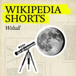 Wikipedia Shorts: Weltall Podcast Wikipedia Shorts: Weltall
