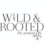 Logo of the podcast Wild & Rooted Missing podcast logo