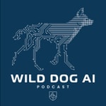 Logo of the podcast Wild Dog AI Podcast Podcast Wild Dog AI Podcast