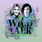 WILD TALK Podcast WILD TALK