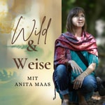 WILD und WEISE