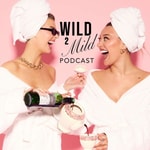 Logo of the podcast Wild2Mild Podcast Podcast Wild2Mild Podcast