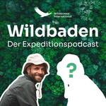 Logo of the podcast Wildbaden – der Expeditionspodcast von Wilderness International Podcast Wildbaden – der Expeditionspodcast von Wilderness International