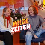 Wilde Zeiten - Zwei Therapeutinnen über das Elternsein Podcast Wilde Zeiten - Zwei Therapeutinnen über das Elternsein