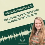 Logo of the podcast Wildkrankheiten A-Z Podcast Podcast Wildkrankheiten A-Z Podcast
