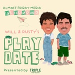 Logo of the podcast Will & Rusty's Playdate Logo of the podcast Will & Rusty's Playdate