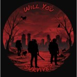 Will You Survive... The Podcast Podcast Will You Survive... The Podcast