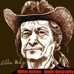 Logo of the podcast Willie Nelson - Biography Flash Podcast Willie Nelson - Biography Flash