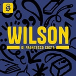 Logo of the podcast Wilson - Le notizie, spiegate bene Podcast Wilson - Le notizie, spiegate bene