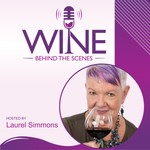 Wine Behind The Scenes Podcast Wine Behind The Scenes