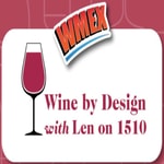Logo of the podcast Wine By Design with Len on 1510 Podcast Wine By Design with Len on 1510