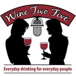 Logo of the podcast Wine Two Five Podcast Podcast Wine Two Five Podcast