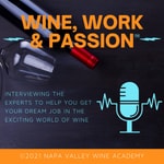 Logo of the podcast Wine, Work, and Passion Missing podcast logo