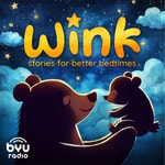 Logo of the podcast Wink: Stories for Better Bedtimes Podcast Wink: Stories for Better Bedtimes