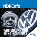 Podcast Winterkorn und seine Ingenieure 