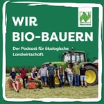 Logo of the podcast WIR BIO-BAUERN - Der Podcast für ökologische Landwirtschaft Podcast WIR BIO-BAUERN - Der Podcast für ökologische Landwirtschaft