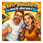 Logo of the podcast Wir glauben noch daran! Podcast Wir glauben noch daran!
