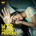 Logo of the podcast WIR MACHEN PODCAST! Podcast WIR MACHEN PODCAST!