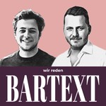 Wir reden Bartext Podcast Wir reden Bartext