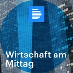 Podcast Wirtschaft am Mittag