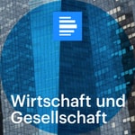 Podcast Wirtschaft und Gesellschaft