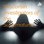 Logo of the podcast Wisconsin Investigators of the Supernatural👻👀 Podcast Wisconsin Investigators of the Supernatural👻👀