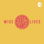 Wise Lives