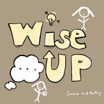 Logo of the podcast Wise Up! Podcast Wise Up!