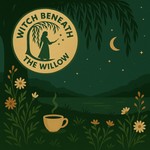 Logo of the podcast Witch Beneath the Willow Podcast Witch Beneath the Willow