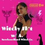 Logo of the podcast Witchy Sh*t Podcast Witchy Sh*t