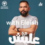 Logo of the podcast With Eleish - مع عليش