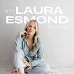 Logo of the podcast With Laura Esmond Podcast With Laura Esmond