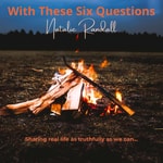 Logo of the podcast With These Six Questions Podcast With These Six Questions