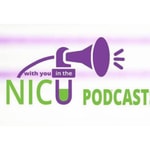 With You in the NICU Podcast With You in the NICU