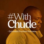#WithChude #WithChude