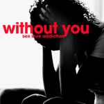Logo of the podcast Without You Podcast Without You