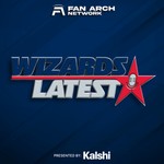 Logo of the podcast Wizards Latest | Washington Wizards Daily Podcast Podcast Wizards Latest | Washington Wizards Daily Podcast