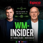 WM Insider - Podcast mit Thomas Helmer und Mario Basler powered by Tipico Sportwetten Podcast WM Insider - Podcast mit Thomas Helmer und Mario Basler powered by Tipico Sportwetten