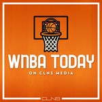 Podcast WNBA Today on CLNS