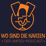 Logo of the podcast Wo sind die Karten – Der Limited-Podcast Podcast Wo sind die Karten – Der Limited-Podcast