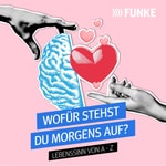 Logo of the podcast Wofür stehst Du morgens auf? Podcast Wofür stehst Du morgens auf?