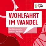 Logo of the podcast Wohlfahrt im Wandel â Der Community-Podcast der AWO Podcast Wohlfahrt im Wandel â Der Community-Podcast der AWO
