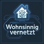 Logo of the podcast Wohnsinnig vernetzt Podcast Wohnsinnig vernetzt