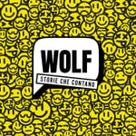 Logo of the podcast WOLF Storie che contano Podcast WOLF Storie che contano