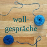 Logo of the podcast wollgespräche Podcast wollgespräche