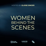 Women Behind The Scenes Women Behind The Scenes