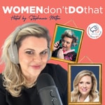 Women Don't Do That (WDDT)