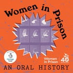 Logo of the podcast Women in Prison: An Oral History Podcast Women in Prison: An Oral History