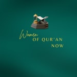 Logo of the podcast Women of Qur'an Now Version Française Podcast Women of Qur'an Now Version Française