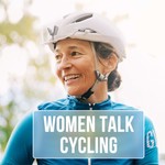Women Talk Cycling Podcast Women Talk Cycling